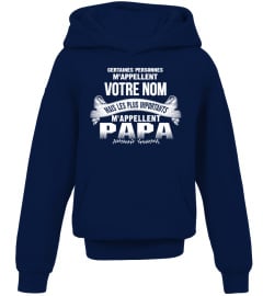 MAIS LES PLUS IMPORTANTS M'APPELLENT PAPA T-SHIRT