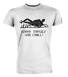 Know Thyself And Chill - Greek letters