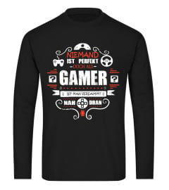 NIEMAND IST PERFEKT DOCH ALS GAMER T-SHIRT 