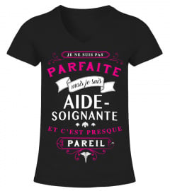 AIDE-SOIGNANTE PARFAITE- ÉDITION LIMITÉE