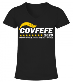 COVFEFE 2020 T shirt