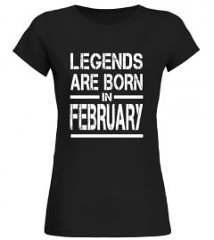 LEGENDS ARE BORN IN FEBRUARY