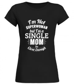 SUPERWOMAN - ANOTHER TERM FOR SINGLE MOM