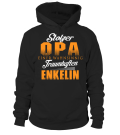 STOLZER OPA EINER WAHNSINNIG TFRAUMHAFTEN ENKELIN T-SHIRT