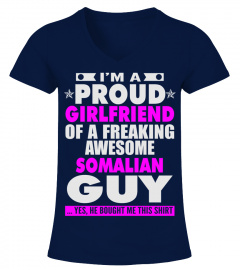 PROUD GIRLFRIEND OF SOMALIAN GUY T SHIRTS