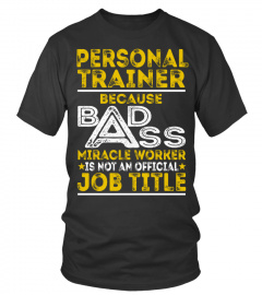 Personal Trainer - Badass Job Shirts
