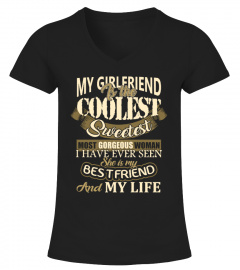 MY GIRLFRIEND IS MY LIFE T-Shirt