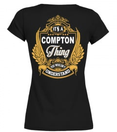 IT'S A COMPTON THING YOU WOULDN'T UNDERSTAND