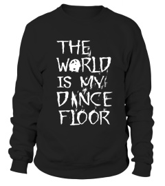 The World Is My Dance Floor