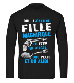 Oui...! J'ai une fille magnifique. J'ai aussi un flingue, une pelle et un alibi t-shirt