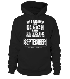 ALLE MANNER WERDEN GLEICH ABER NER DIE BESTEN SIND GEBOREN I'M  SEPTEMBER T-SHIRT