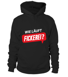 WIE LÄUFT FICKEREI? - Limitierte Edition