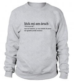 Definition lëck.mi.am.àrsch