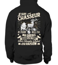 Chasseur Je Ferme Déjà pas ma Gueule