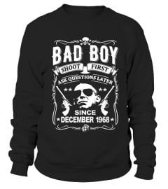 Bad boy since december 1968