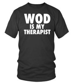 WOD IS MY THERAPIST - Limited Edition