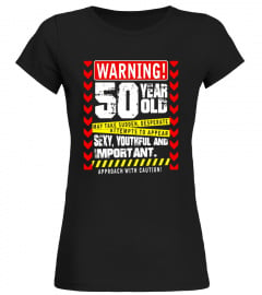 Funny 50 Year Old Approach With Caution T-Shirt Joke Gift