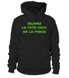 Affichez le côté vert de la force