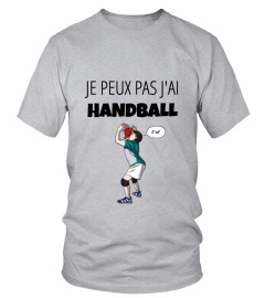 T-Shirt "JE PEUX PAS J'AI HANDBALL" 2