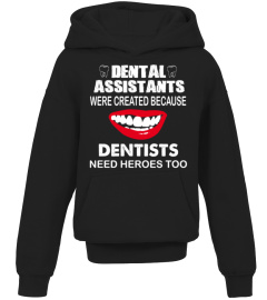 Dental Assistants Shirt