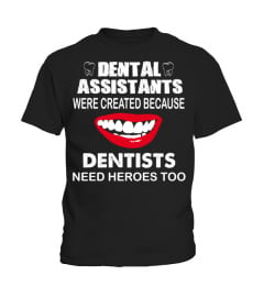 Dental Assistants Shirt