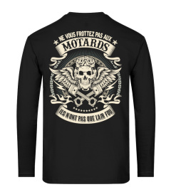 Ne vous frottez pas aux Motards t shirt