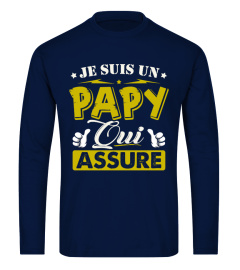 Je suis un Papy qui Assure - Cadeau Grand-Pere