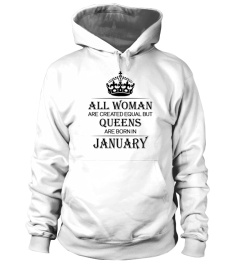 All woman are created equal but queens are born in January