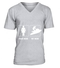 Your Mom My Mom Snowmobiling Proud T-Shirt