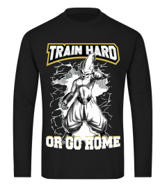 TRAIN HARD OR GO HOME (BUU) 2