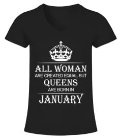 All woman are created equal but queens are born in January