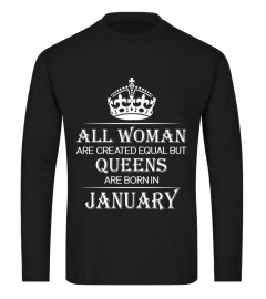 All woman are created equal but queens are born in January