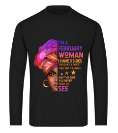 February woman have 3 sides you never want to see