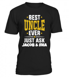 Best Uncle Ever - Custom Shirt