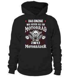 Das einzige, was besser als ein Motorrad