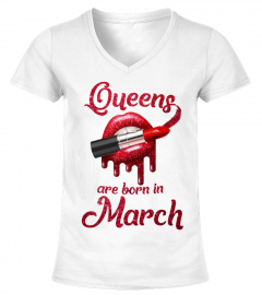 Queens are born in March