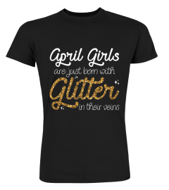 April girls are just born with glitter in their veins