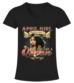 April girl hustle like a Boss, live like a Queen
