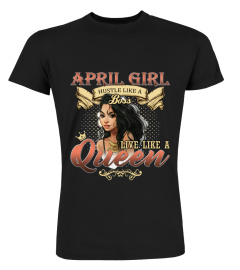 April girl hustle like a Boss, live like a Queen