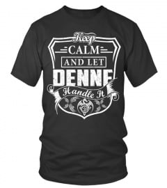Keep Calm DENNE - Name Shirts