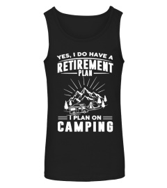 I Plan On Camping