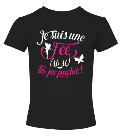 JE SUIS UNE FÉE (SI SI) LA FÉE PACHIÉ !