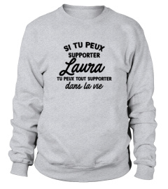 Si tu peux supporter Laura