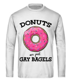 Donuts are just gay bagels