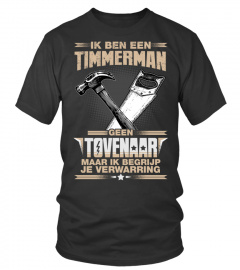Ik ben een Timmerman geen Tovenaar