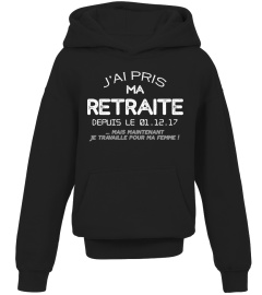 Personnalisable : J'ai pris ma retraite depuis le "votre texte" ... mais maintenant je travaille pour ma femme | Cadeau T-Collector®