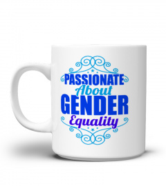 Mug Passionate About Gender Equality