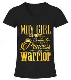 May girl is perfect combination of Princess and Warrior