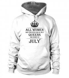 All women are created equal but queens are born in July