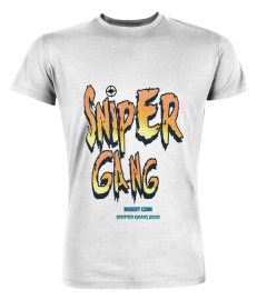 SNIPER GANG 2019 T-SHIRT